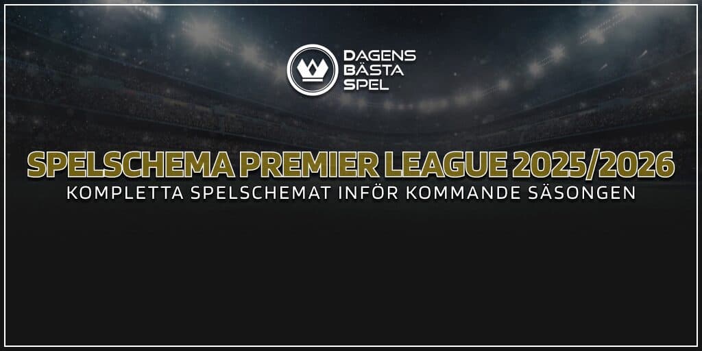 Spelschema Premier League 2025/2026